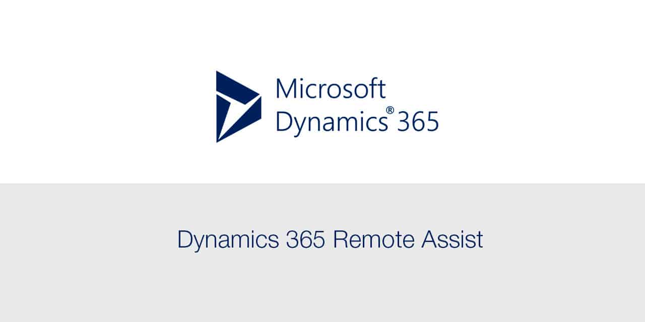 Dynamics 365 Remote Assist Colabnora desde cualquier lugar