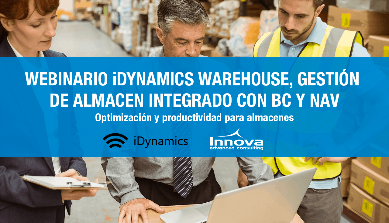 Webinario iDynamics Warehouse, gestión de almacén integrado en Business Central y NAV