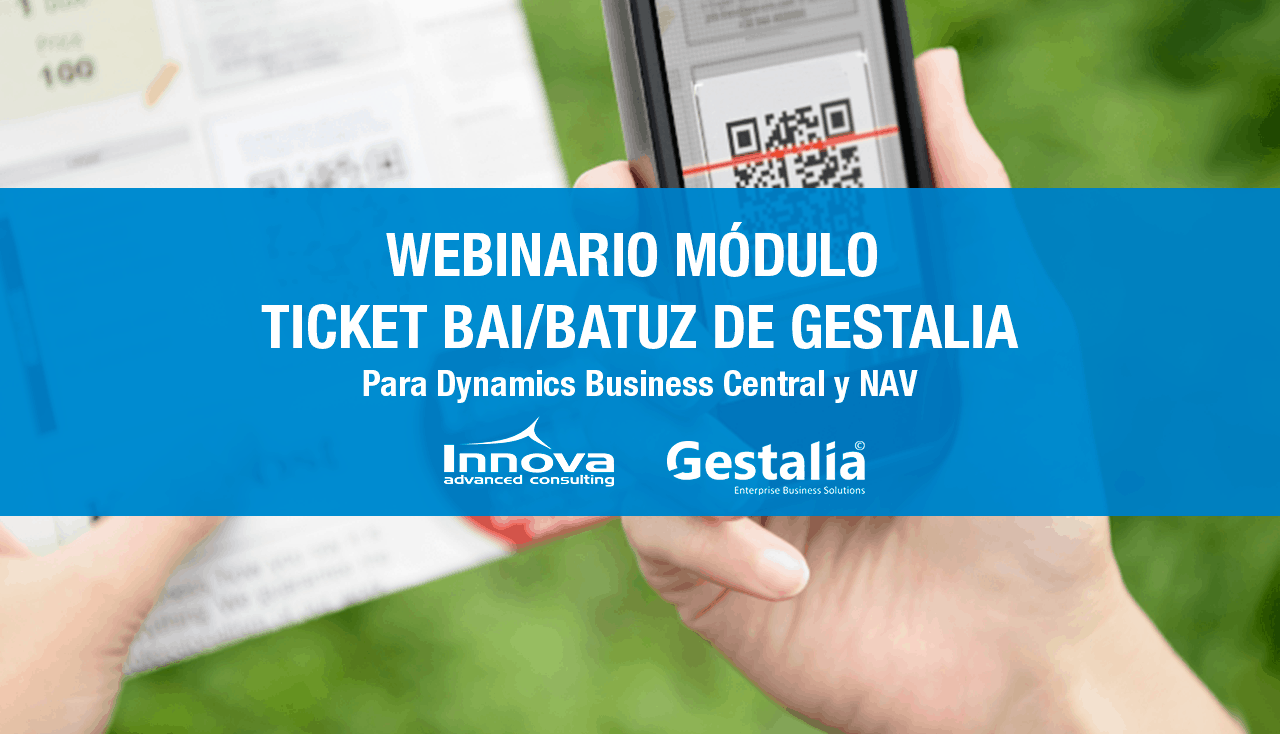 Webinario módulo Ticket BAI / Batuz de Gestalia para Dynamics Business Central y NAV