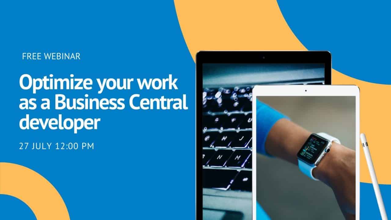 Optimize your work as a Business Central developer with the apps for partners